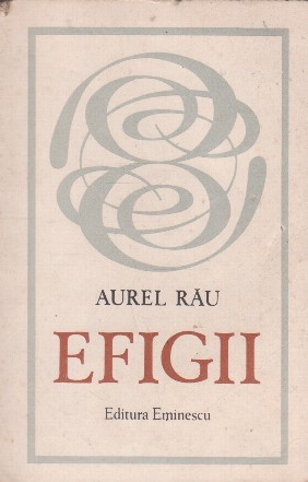 Efigii - Aurel Rau