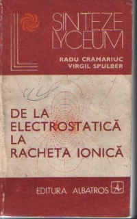 De la electrostatica la racheta ionica