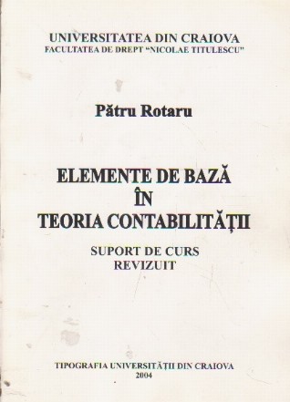 Elemente de baza in teoria contabilitatii. Suport de curs revizuit