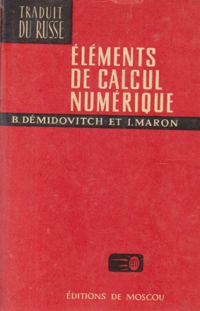 Elements de calcul numerique (Demidovici, Maron)