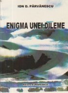 Enigma unei dileme