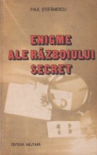 Enigme ale razboiului secret