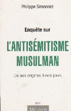 Enquete sur l antisemitisme musulman de ses origines a nos jours