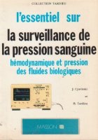 L essentiel sur la surveillance de la pression sanguine