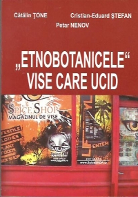 Etnobotanicele - Vise care ucid