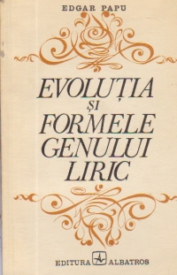 Evolutia si formele genului liric