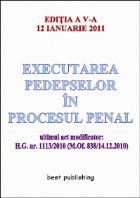 Executarea pedepselor procesul penal editia