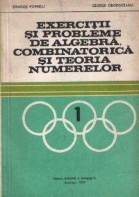 Exercitii si probleme de algebra, combinatorica si teoria numerelor