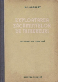 Exploatarea zacamintelor de minereuri