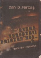 Extraterestrii printre noi? - Intilniri cosmice