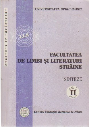 Facultatea de Limbi si Literaturi Straine - Sinteze, Anul II. Volumul I