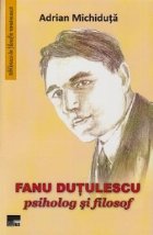 Fanu Dutulescu Psiholog filosof