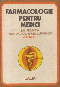 Farmacologie pentru medici, Volumul I