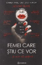 Femei care stiu vor cum