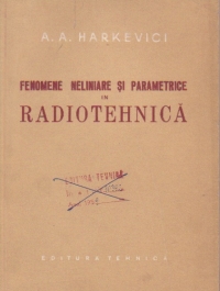 Fenomene neliniare si parametrice in radiotehnica