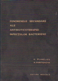 Fenomenele secundare ale antibioticoterapiei infectiilor bacteriene