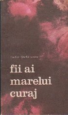 Fii marelui curaj