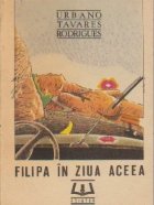 Filipa ziua aceea