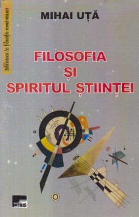 Filosofia si spiritul stiintei