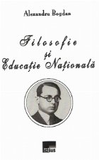 Filosofie Educatie Nationala (Alexandru Bogdan)