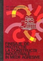 Finisaje de protectie la constructii industriale in medii agresive