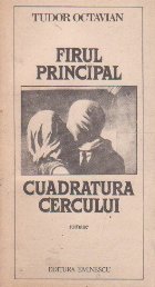 Firul principal. Cuadratura cercului