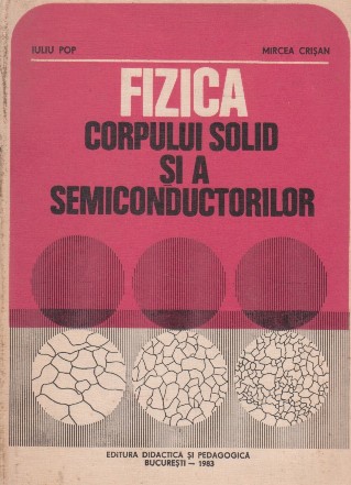 Fizica corpului solid si a semiconductorilor