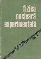 Fizica nucleara experimentala Volumul Fizica