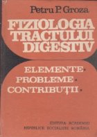 Fiziologia tractului digestiv Elemente Probleme