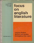 Focus on English Literature - English fiction, drama and poetry throughout the ages