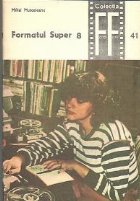 Formatul SUPER 8, Volumul al III-lea