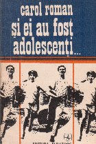 fost adolescenti