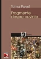 FRAGMENTE DESPRE CUVINTE