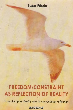 Freedom/constraint as reflection of reality