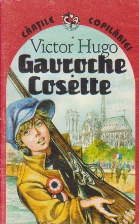 Gavroche. Cosette (fragmente din romanul Mizerabilii)