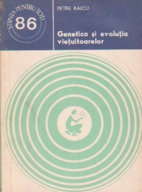 Genetica si evolutia vietuitoarelor