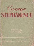 George Stephanescu viata imagini