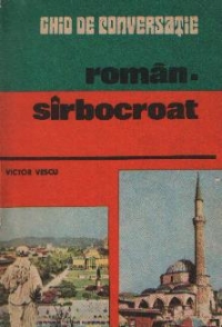 Ghid de conversatie roman-sirbocroat (Vescu)