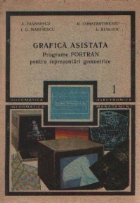 Grafica asistata Volumul Programe FORTRAN