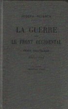 La Guerre sur Le Front Occidental - Etude strategique - 1914 - 1915 (cinquieme mille)