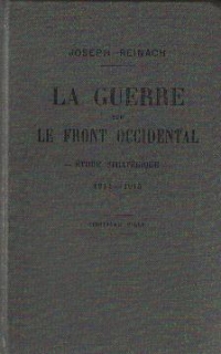 La Guerre sur Le Front Occidental - Etude strategique - 1914 - 1915 (cinquieme mille)