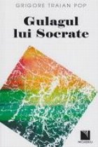 Gulagul lui Socrate