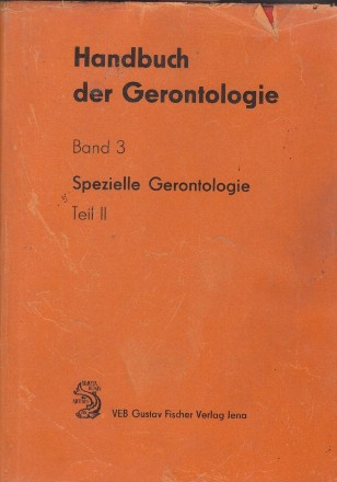 Handbuch der Gerontologie, Band 3 - Spezielle Gerontologie, Teil II