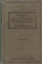 Handbuch der kaufmannischen Holzverwertung und