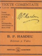 B.P.Hasdeu - Razvan si Vidra (texte comentate)