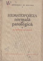 Hematopoieza normala si patologica