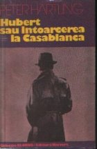 Hubert sau intoarcerea Casablanca