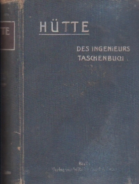 Hutte - Des Ingenieurs Taschenbuch, II. Band