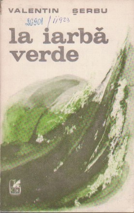 La Iarba Verde - Proze