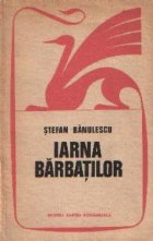 Iarna barbatilor Editia III revazuta